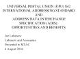universal postal union (upu) s42 international addressin