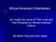 African-American Entertainers An insight into some of Thei