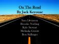 On The Road By Jack Kerouac Sara Levinson Brooke Norlin