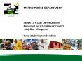 METRO POLICE DEPARTMENT INNER CITY LAW ENFORCEMENT Presente