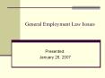 General Employment Law Issues Presented: January 26, 200