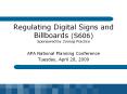 Regulating Digital Signs and Billboards (S606) Sponsored b