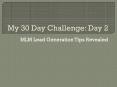 My Challenge Day 2: MLM Lead Generation Tips Revealed