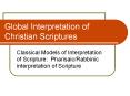 ... Closed sacred history Liturgy; interpreting Scripture b