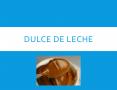 Argentine Dulce de Leche