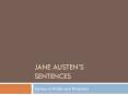 JANE AUSTEN S SENTENCES Syntax in Pride and Prejudice Styl