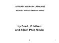AFRICAN- AMERICAN LANGUAGE SEE ALSO  AFRICAN-AMERICAN HUMOR
