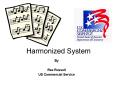 Harmonized System By Ree Russell US Commercial Service