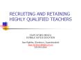 RECRUITING AND RETAINING HIGHLY QUALIFIED TEACHERS STATE O