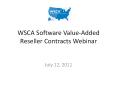 WSCA Software Value-Added Reseller Contracts Webinar Jul