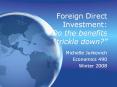 Foreign Direct Investment: Do the benefits  trickle down?