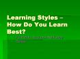 Learning Styles   How Do You Learn Best? Academic Succes