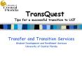 TransQuest Tips for a successful transition to UCF Transfe