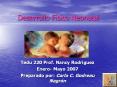 Desarrollo F sico Neonatal Tedu 220 Prof. Nancy Rodrigue