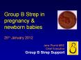 Group B Strep in pregnancy & newborn babies 25th Januar