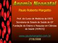 Paulo Roberto Margotto Prof. do Curso de Medicina da ESC