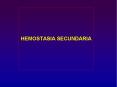 HEMOSTASIA SECUNDARIA Evitar p rdida de sangre po