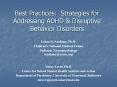 Best Practices: Strategies for Addressing ADHD & Disruptiv