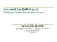 Beyond the Bathboard: Work and Community Participation afte