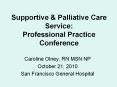 Supportive & Palliative Care Service: Professional Practic