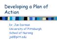 Developing a Plan of Action Dr. Jan Dorman University o