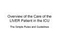 Overview of the Care of the LIVER Patient in the ICU Th
