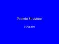 Protein Structure FDSC400 Protein Functions Biological