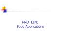 PROTEINS Food Applications Proteins - Function