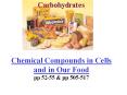 Chemical Compounds in Cells and in Our Food pp 52-55 & p