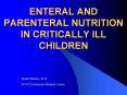 ENTERAL AND PARENTERAL NUTRITION IN CRITICALLY ILL CHILDRE