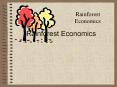 Rainforest Economics Rainforest Economics Bifurcate