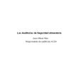 Las Auditor as de Seguridad alimentaria Joan Alfons Alb