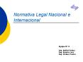 Normativa Legal Nacional e Internacional Equipo N  9 Ing