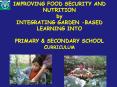 improving food security and nutrition by integrating garde