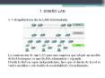 1. DISE O LAN 1. 1 Arquitectura de la LAN Conmutada L