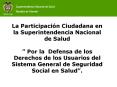 La Participaci n Ciudadana en la Superintendencia Naciona