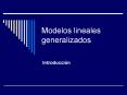 Modelos lineales generalizados Introducci n Modelos lineale