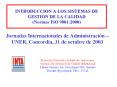 INTRODUCCION A LOS SISTEMAS DE GESTION DE LA CALIDAD (Norma
