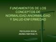 FUNDAMENTOS DE LOS CONCEPTOS DE NORMALIDAD-ANORMALIDAD 