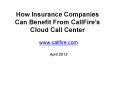 How Insurance Companies Can Benefit From CallFire’s Cloud Call Center