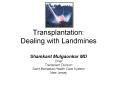 Transplantation: Dealing with Landmines Shamkant Mulgaonka