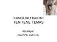 KANGURU BAKIMI TEN TENE TEMAS Haz rlayan ASLIHAN BEKTA  * 