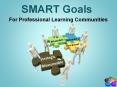 SMART Goals For Professional Learning Communities Relevan