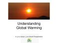 Understanding Global Warming A Live Green, Live Smar