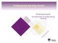 Professional learning course Examining the guide: A