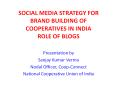SOCIAL MEDIA STRATEGY FOR BRAND BUILDING OF COOPERATIVES I