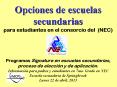 Opciones de escuelas secundarias para estudiantes en e