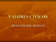 VALORES CIVICOS HECHO POR MIKE GRAMAJO QUE SO