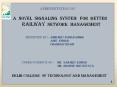 A  novel  signaling  system   for  better          railway  network  management