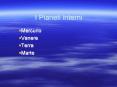 I Pianeti interni Mercurio Venere Terra Marte Mercuri